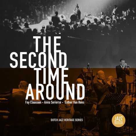 Jazz Orchestra Of The Concertgebouw: The Second Time Around, CD