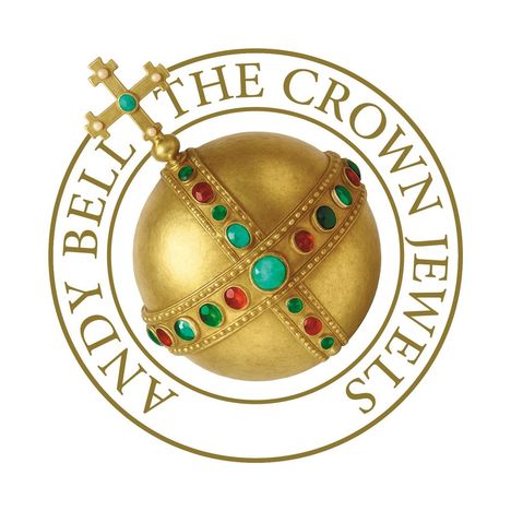 "ANDY BELL THE CROWN JEWELS" umrahmt eine goldene Kugel mit Edelsteinen und einem Kreuz obenauf.