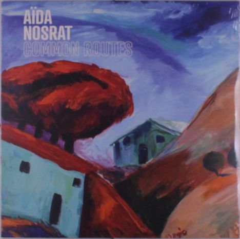 "Aïda Nosrat, Common Routes". Eine farbenfrohe Illustration mit Hügeln, Häusern und einem großen Baum unter einem dramatischen Himmel.
