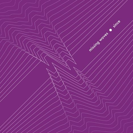 missing waves ● since. Weiße, zickzackförmige Linien auf lila Hintergrund.
