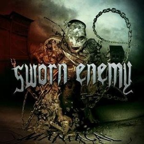 Sworn Enemy: Maniacal, CD