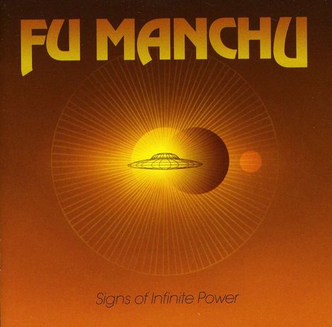 Fu Manchu: Signs Of Infinite Power, CD