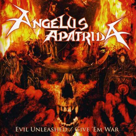 Angelus Apatrida: Evil Unleashed / Give 'em War, 2 CDs