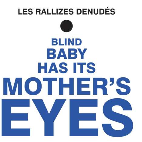 Les Rallizes Denudés: Blind Baby Has It's Mother's Eyes (180g) (Limited Handnumbered Edition) (Blue Vinyl), LP