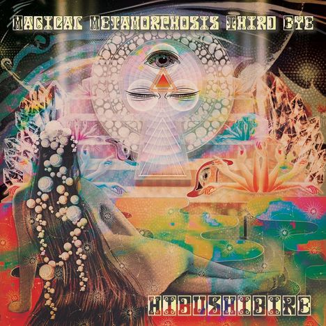 Hibushibire: Magical Metamorphosis Third Eye, CD