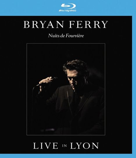 Bryan Ferry: Nuits De Fourvière: Live In Lyon 2011 (Deluxe-Edition), 1 Blu-ray Disc und 1 CD