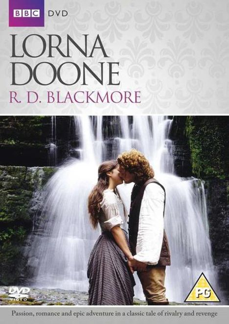 BBC DVD. Lorna Doone. R. D. Blackmore. Zwei Menschen küssen sich vor einem großen Wasserfall. Unten rechts ein PG-Logo.