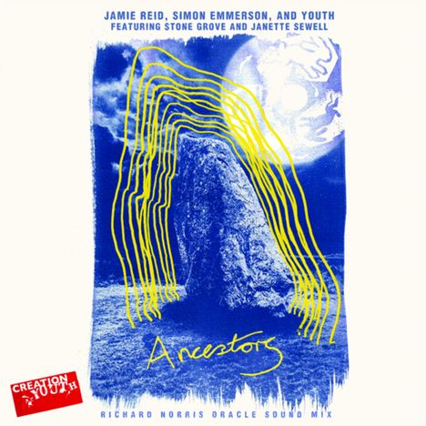 Text: "Jamie Reid, Simon Emmerson, and Youth featuring Stone Grove and Janette Sewell. Ancestors. Richard Norris Oracle Sound Mix." Illustration zeigt ein blaues Steinmonument mit gelben Linien.