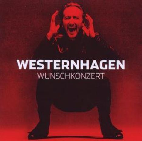 Westernhagen: Wunschkonzert, CD