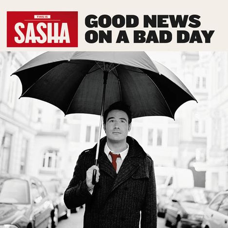 Sasha: Good News On A Bad Day, CD