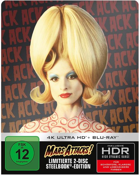 Texte: "ACK ACK ACK", "FSK ab 12 freigegeben", "Mars Attacks!", "Limitierte 2-Disc Steelbook-Edition", "4K Ultra HD + Blu-ray", "Inklusive HDR". 

Frau mit sehr hoher blonder Frisur.