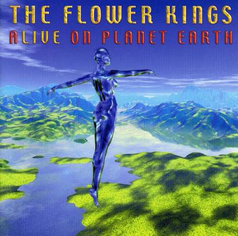 The Flower Kings: Alive On Planet Earth: Live 1998 - 1999, 2 CDs