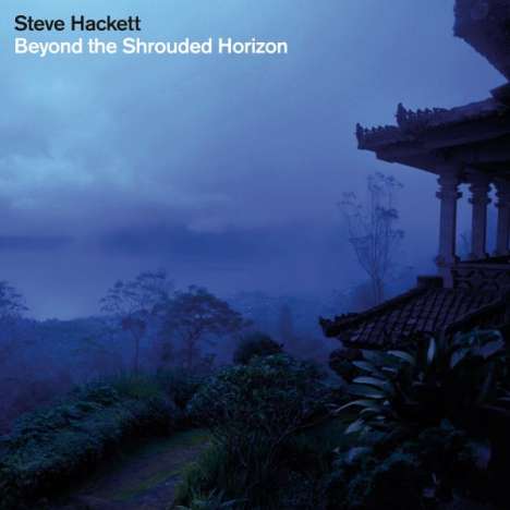 Steve Hackett (geb. 1950): Beyond The Shrouded Horizon, CD