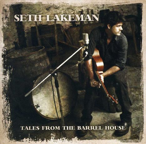 Seth Lakeman: Tales From The Barrel House, CD