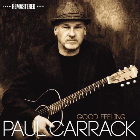 Paul Carrack: Good Feeling, CD