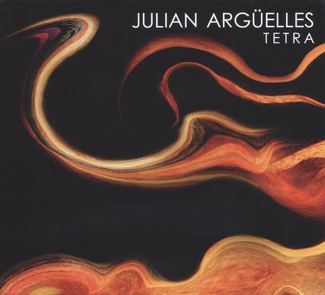 Julian Argüelles (geb. 1966): Tetra, CD