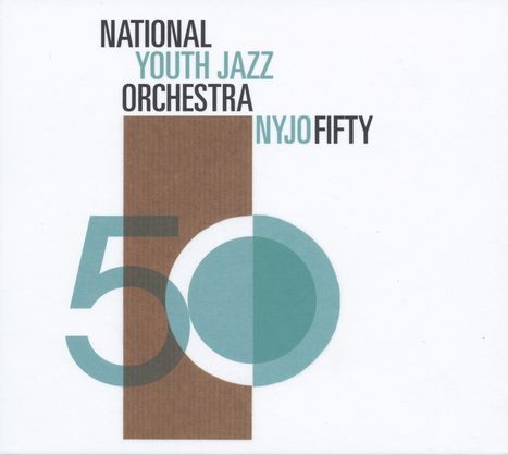 National Youth Jazz Orchestra: NYJO Fifty, 2 CDs