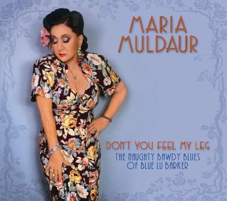 Maria Muldaur: Don't You Feel My Leg, CD