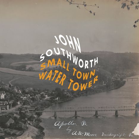 John Southworth: Small Town Water Tower, LP