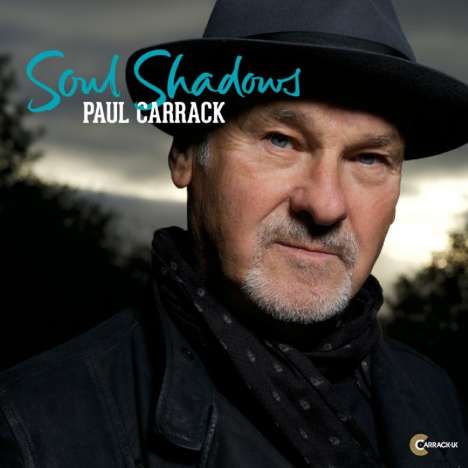 Paul Carrack: Soul Shadows (180g) (Limited Deluxe Edition), LP