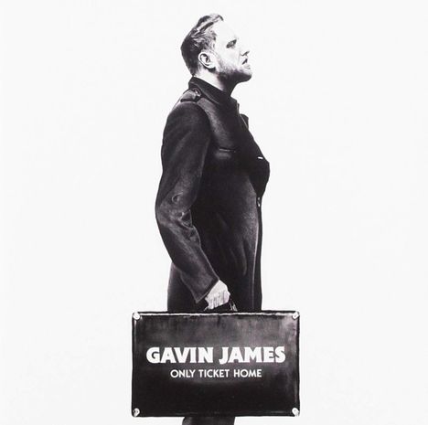 Gavin James: Only Ticket Home, CD