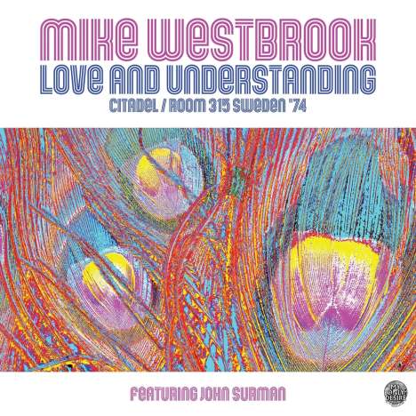 Mike Westbrook (geb. 1936): Love And Understanding, CD