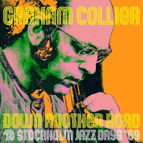 Graham Collier (1937-2011): Down Another Road @ Stockholm Jazz Days '69, CD