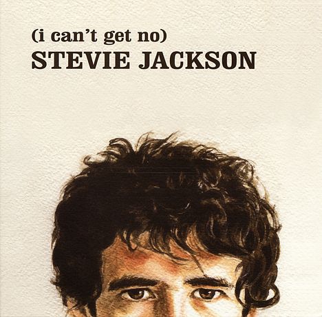 Stevie Jackson: I Can't Get No, CD