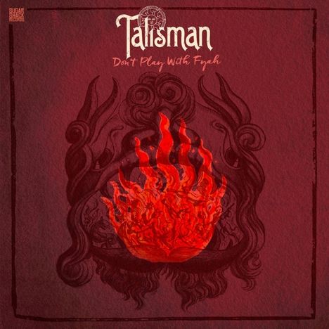 Talisman: Don't Play With Fyah, CD