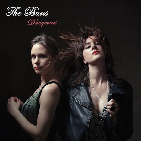 The Buns: Dangerous, LP