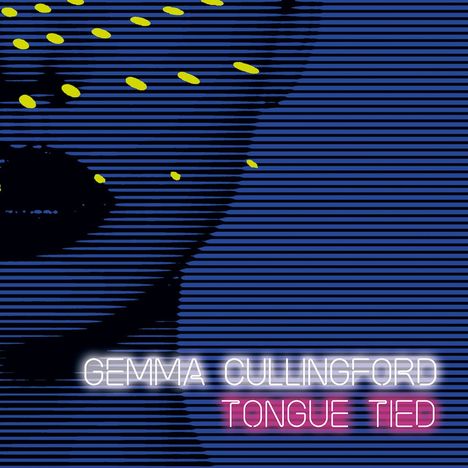 Gemma Cullingford: Tongue Tied, CD