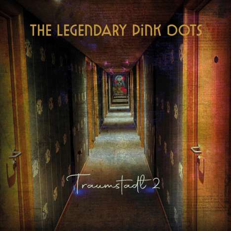 The Legendary Pink Dots: Traumstadt 2, 2 CDs