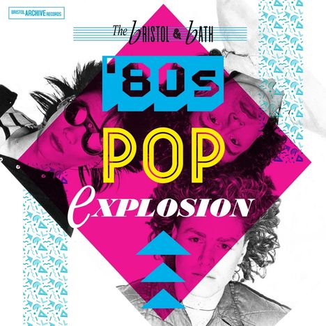 Various Artists: The Bristol And Bath Pop Explosion - The 80S, LP