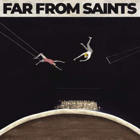 Far From Saints: Far From Saints, LP