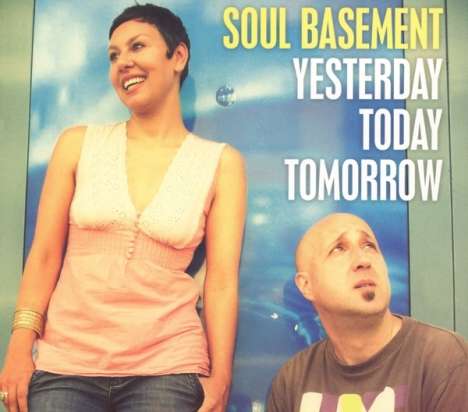 Soul Basement: Yesterday, Today, Tomorrow, CD