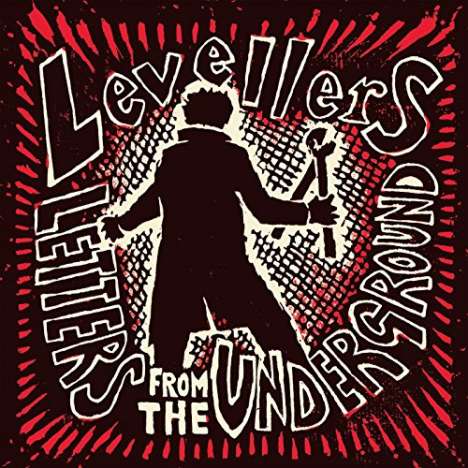 Levellers: Letters From The Underground (Deluxe-Edition), 2 CDs