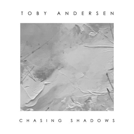 Toby Andersen: Chasing Shadows (Colored Vinyl), LP