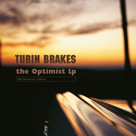 Turin Brakes: The Optimist LP (20th Anniversary Edition), 2 CDs