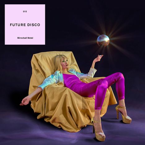 Future Disco 15: Mirrorball Motel, 2 CDs