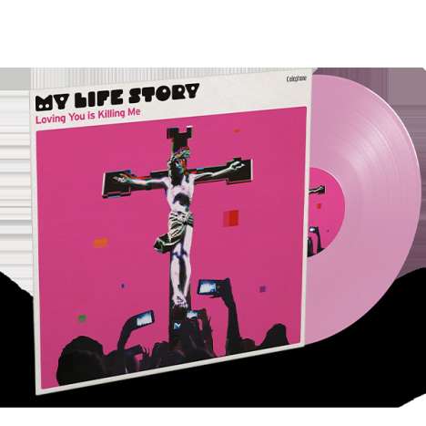 My Life Story: Loving You Is Killing Me (Pink Vinyl), LP
