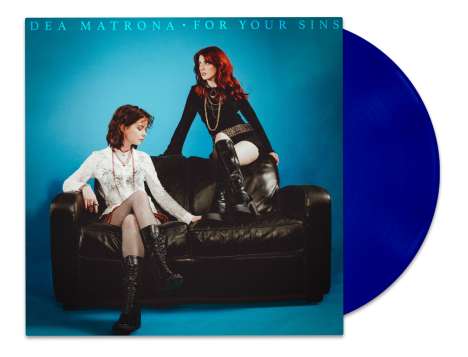 Dea Matrona: For Your Sins (Limited Indie Edition) (Blue Vinyl), LP