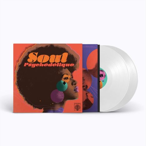 "Soul Psychédélique" in orange Schrift. Illustration einer Frau mit Afro, bunte Kreise, zwei weiße Schallplatten.