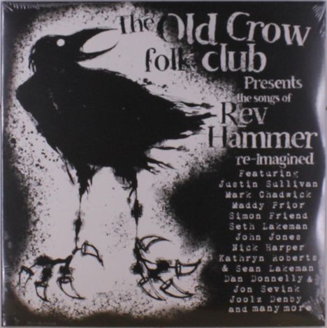 "The Old Crow Folk Club presents the songs of Rev Hammer re-imagined." Illustration einer großen, schwarzen Krähe.