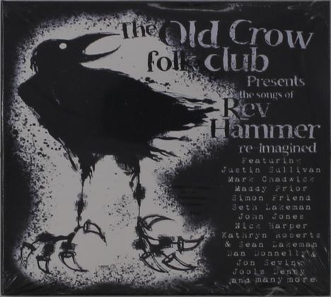 "The Old Crow folk club presents the songs of Rev Hammer re-imagined" mit schwarzer Krähe und gesprenkeltem Hintergrund.
