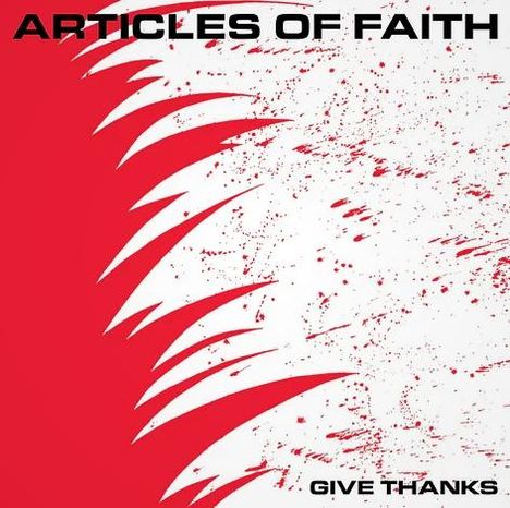 "ARTICLES OF FAITH" oben, "GIVE THANKS" unten; rote und weiße, gezackte Muster auf gesprenkeltem Hintergrund.