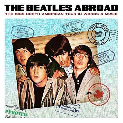 The Beatles: Abroad: The 1965 North America Tour In Words & Music, CD