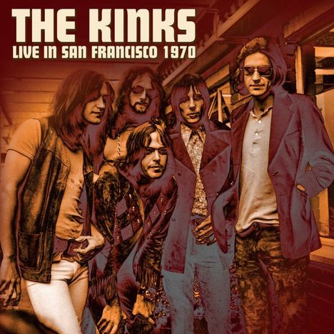 The Kinks: Live In San Francisco 1970 (remastered) (180g) (Limited Numbered Edition) (Green Vinyl), LP