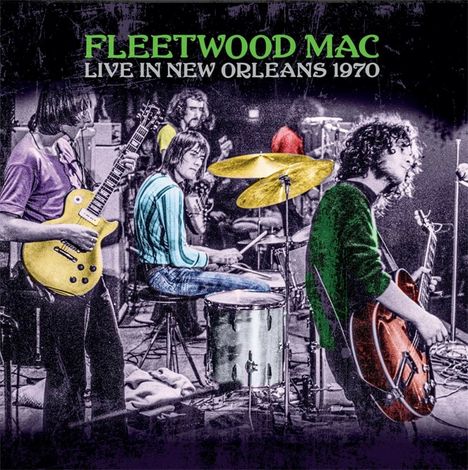 Fleetwood Mac: Live In New Orleans 1970, CD