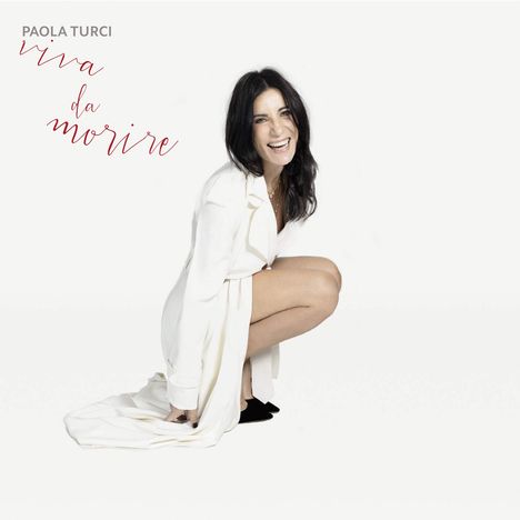 Paola Turci: Viva Da Morire, CD