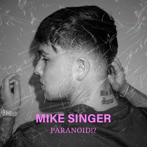 Mike Singer: Paranoid!?, CD